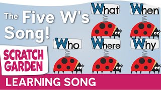 The Five W’s Song
